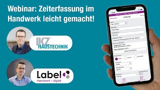 Zeiterfassung im Handwerk – ein Webinar mit Label Software