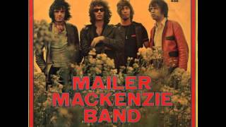 Mailer Mackenzie Band - Bye Bye Baby [1971 Country Rock Netherlands]