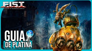 Guia de Platina | F.I.S.T.: Forged In Shadow Torch (PS4, PS5)