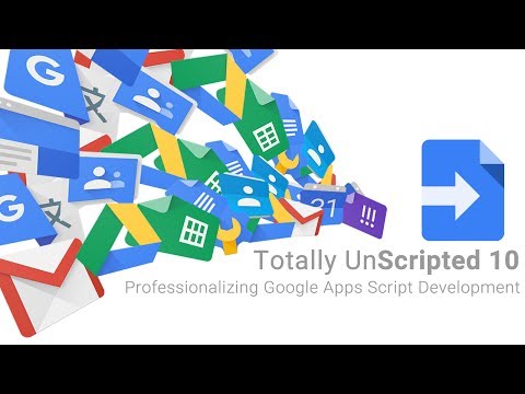 TU10: Professionalizing Google Apps Script Development