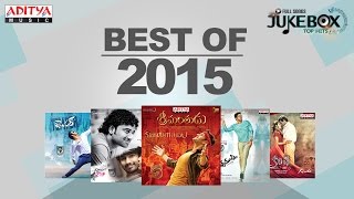 Best of 2015 Telugu Movie Hit Songs || Jukebox