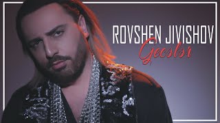 Rovshen Jivishov - Geceler (official music video)
