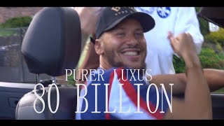 80 BILLION - PURER LUXUS (OFFICIAL MUSICK VIDEO) 2020