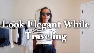 HOW TO LOOK ELEGANT WHILE TRAVELING | Travel Outfit Ideas