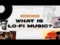 What Is Lofi? Meaning of Lofi, Nostalgia, Anime & Hip-hop