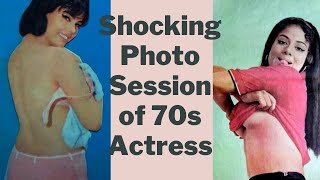 70 के दशक की एक्ट्रेस का चौंकाने वाला फोटो सेशन | Shocking Photo Session of 70s Actress