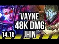 VAYNE & Rell vs JHIN & Pyke (ADC) | 68% winrate, 48k DMG | NA Grandmaster | 14.15