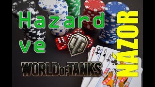 NÁZOR | Hazard ve World of Tanks