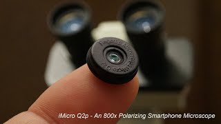 Now on Kickstarter: iMicro Q2p : An 800X Polarizing Fingertip Microscope