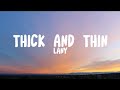 LANY - Thick And Thin (Lyrics)