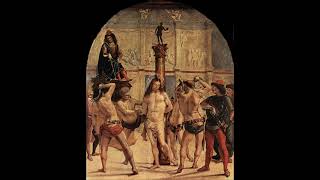 Quinquagesima: A Description of the Scourging At The Pillar