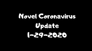 Novel coronavirus update (Facebook Live): 1-29-2020