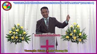 Sunday Caan Hmannak Thawngtha Chimtu : Pastor Thawng Cin ( 22/09/2024 )