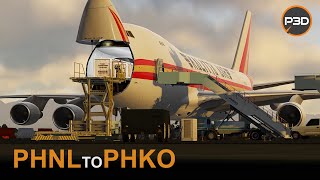 Short Freight Hop | PHNL to PHKO | PMDG 747-400F | Prepar3D