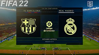 Barcelona vs Real madrid - El Clasico 2021/2022 | Gameplay !!