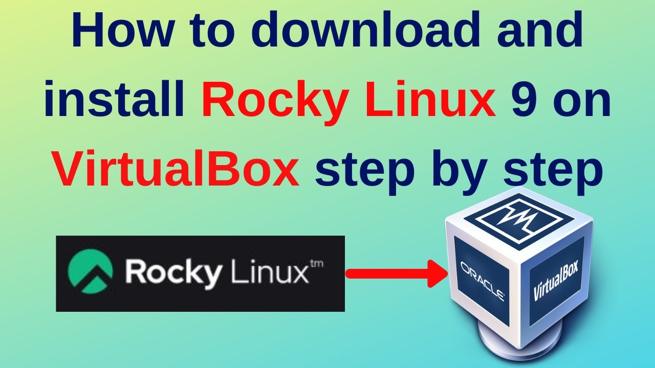 How To Download And Install Rocky Linux 9 On VirtualBox Step By Step ...