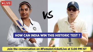 🔴  LIVE Chat #ENGvIND : India Women vs England Women | Fantasy Playing XI | Toss | Preview