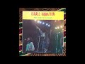 ISRAEL VIBRATION  -  Why You So Craven  - ((( TOP 7 )))