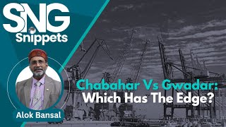 Chabahar Vs Gwadar: Which Has The Edge?