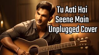 Kaun Tujhe | Unplugged Cover | Movie - M.S. Dhoni