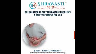 Gastric Problems- Permanent Solutions l Digestion issues l Shrawasti Hospital Kolhapur