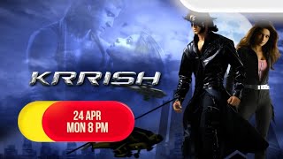 KRRISH (OFFICIAL TRAILER) | 24th APR MON 8 PM | Zee Cinema