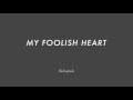 MY FOOLISH HEART chord progression - Jazz Backing Track Play Along