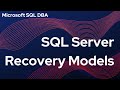 SQL Server Recovery Models | MS DBA