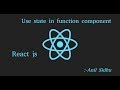 Reactjs 16 tutorial #5 use state in function component