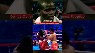 Manny Pacquiao has power speed - Joshua Clottey