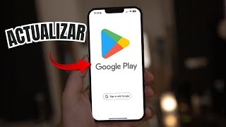 Cómo Actualizar Google Play Store A La Ultima Versión 2025