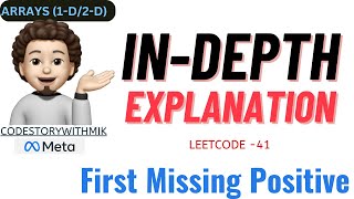 First Missing Positive | In Depth Intuition | Clean Code | Leetcode 41 | codestorywithMIK