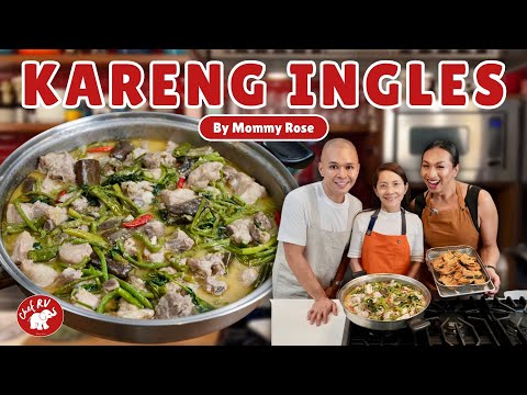 KARENG INGLES by Mommy Rose | Chef RV