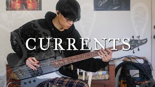 Currents - Remember Me | Bass Cover