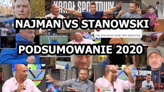 NAJMAN VS STANOWSKI - PODSUMOWANIE 2020