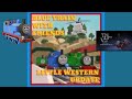 Blue Train with Friends: Exploring Sodor - The Wild Western Update (98462, Pip/Emma, New Map Update)