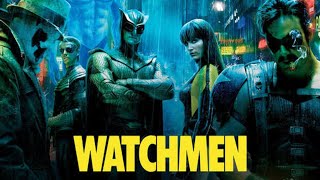 Watchmen (2009) - Was It Really That Bad?