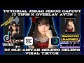 Tutorial Edit Jedag Jedug Capcut JJ Tipis X Overlay Ayun || Dj Old Aisyah Geleng Geleng Viral Tiktok