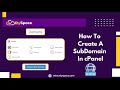 How To Create A SubDomain In cPanel