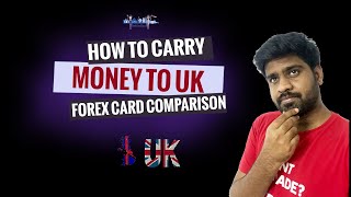 How to carry money to UK | Forex card comparison | Niyo card | Travel UK | Study in UK