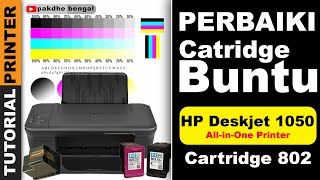 PERBAIKI CATRIDGE BUNTU  HP DESKJET 1050, MENANGANI HEAD BUNTU HP DESKJET 1050 HPJ410