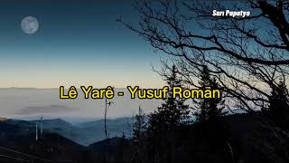 Yusuf Roman - Lê Yarê🎵