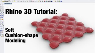 Rhino 3D Tutorial: Soft cushion-shape modelling