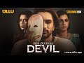Devil | Part - 01 | Streaming Now - To Watch Full Episode, Download & Subscribe Ullu