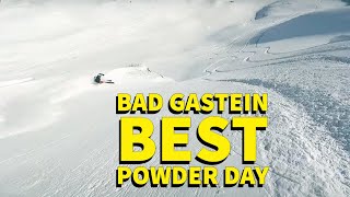 Bad Gastein best powder day