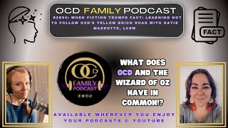 S2E64: When Fiction Trumps Fact: Learning Not To Follow OCD's Yellow Brick Road with Katie Marrotte