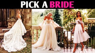 PICK A BRIDE TO FIND OUT WHAT YOUR WEDDING WILL BE LIKE! Personality Test Quiz - 1 Million Tests