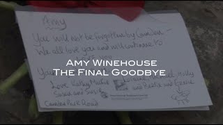 AMY WINEHOUSE - THE FINAL GOODBYE