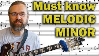 Things you NEED to know in Melodic minor
