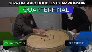 Ontario Doubles Crokinole Championship 2024 Quarterfinals Conrad / Snyder V the Carters